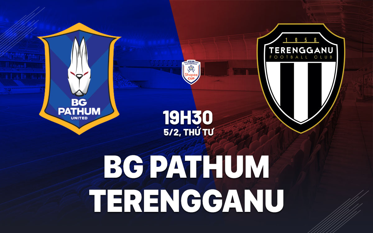nhan dinh bong da du doan BG Pathum vs Terengganu asean club championship hom nay nhan dinh bong da du doan BG Pathum vs Terengganu asean club championship hom nay