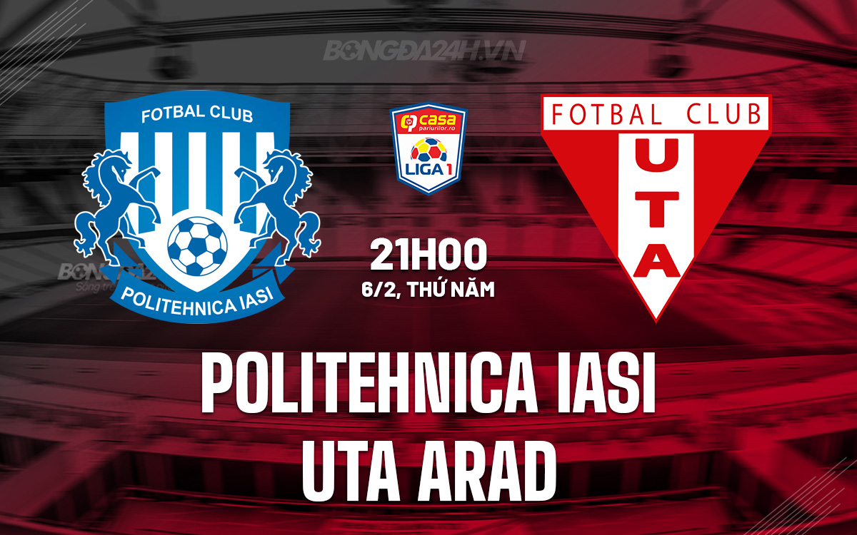 Politehnica Iasi vs UTA Arad