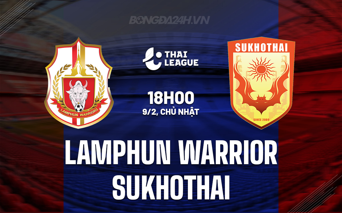 Lamphun Warrior vs Sukhothai Lamphun Warrior vs Sukhothai