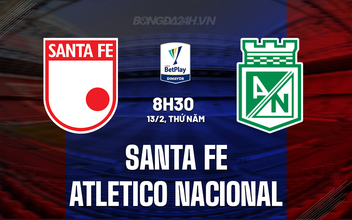 Santa Fe vs Atletico Nacional