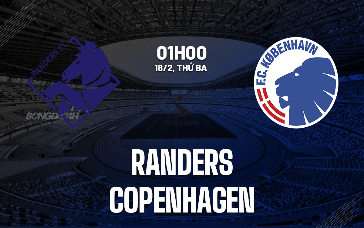 nhan dinh bong da du doan Randers vs Copenhagen vdqg dan mach hom nay
