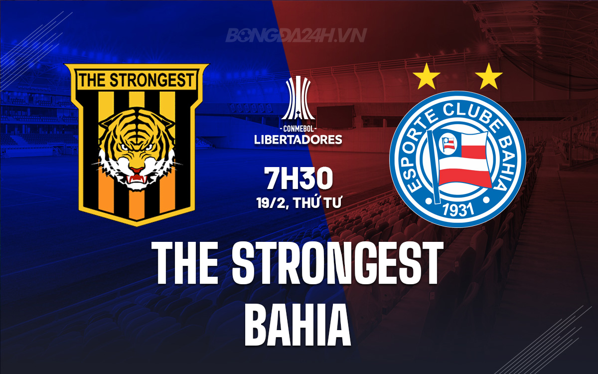 The Strongest vs Bahia