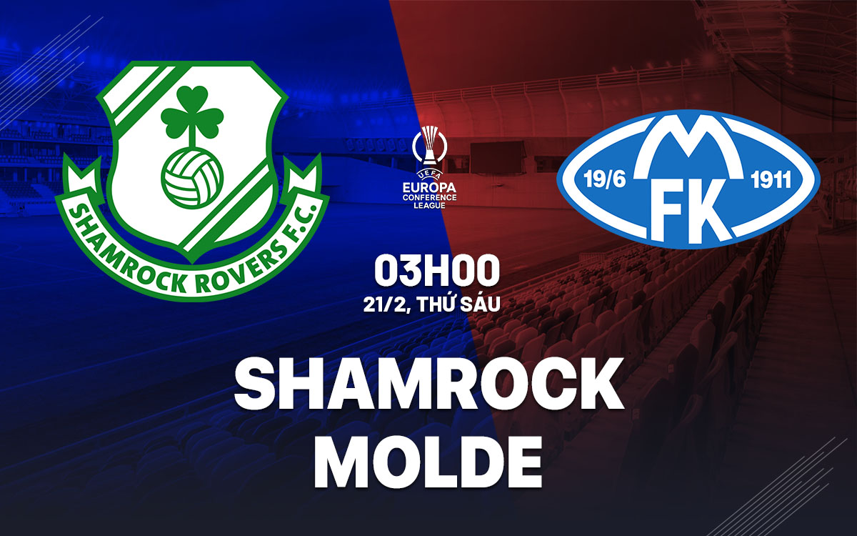 nhan dinh bong da du doan Shamrock vs Molde cup c3 chau au conference league hom nay nhan dinh bong da du doan Shamrock vs Molde cup c3 chau au conference league hom nay