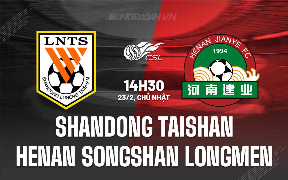 Shandong Taishan vs Henan Songshan Longmen