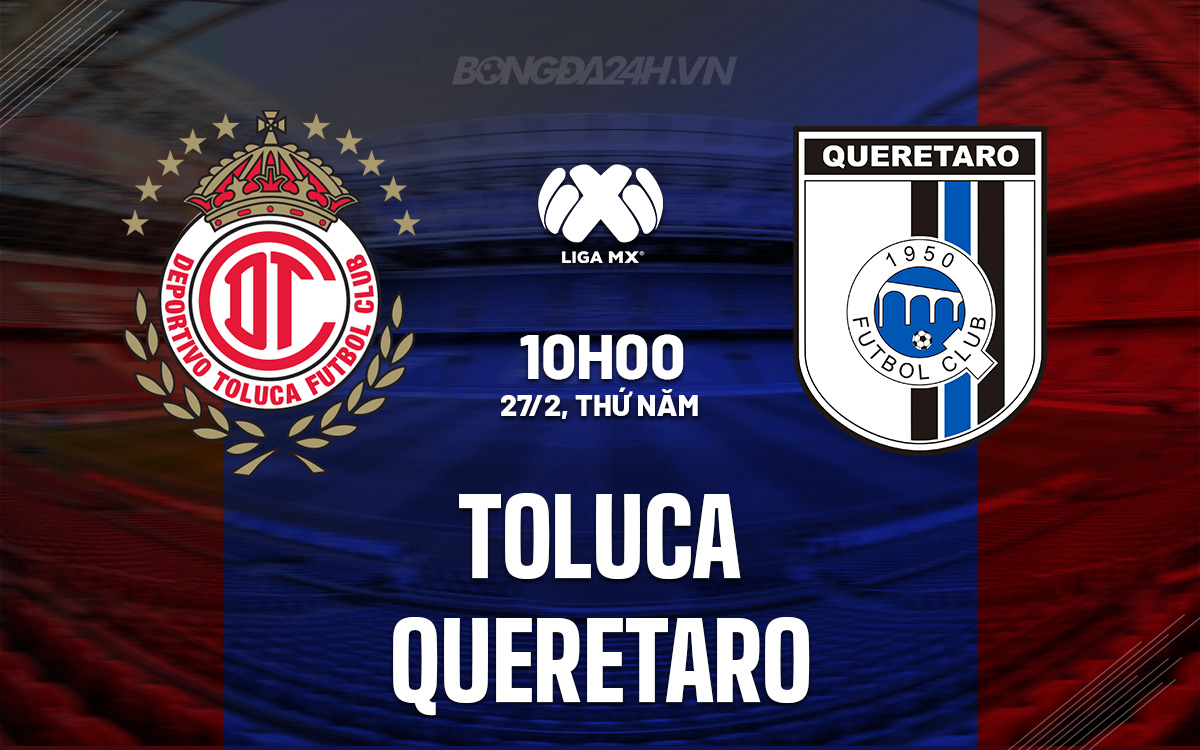 Toluca vs Queretaro Toluca vs Queretaro