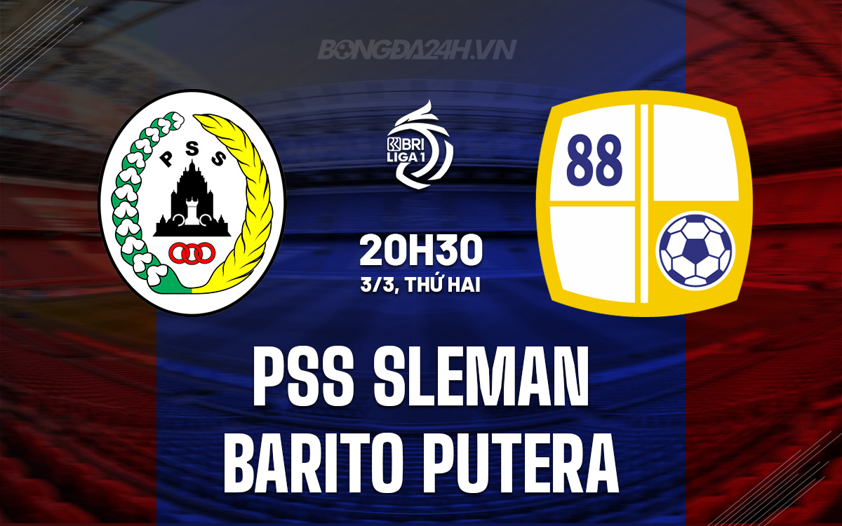 PSS Sleman vs Barito Putera PSS Sleman vs Barito Putera