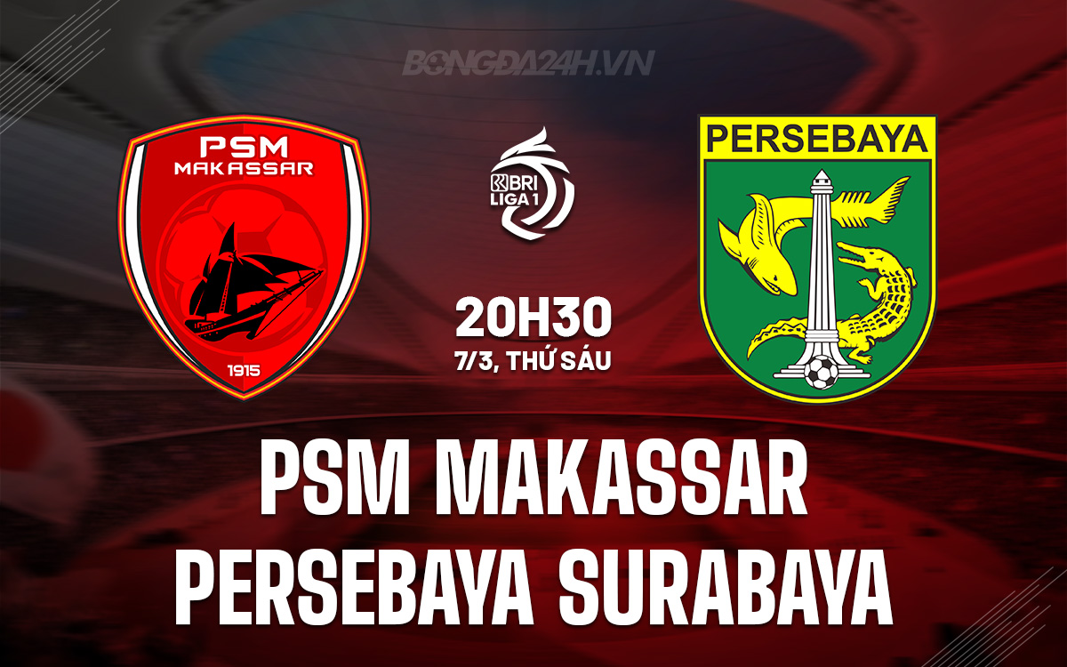 PSM Makassar vs Persebaya Surabaya