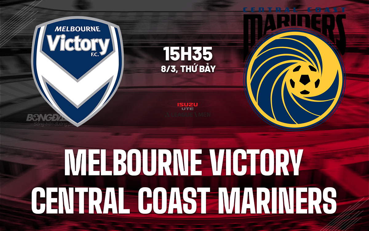 nhan dinh bong da du doan Melbourne Victory vs Central Coast Mariners vdqg australia hom nay