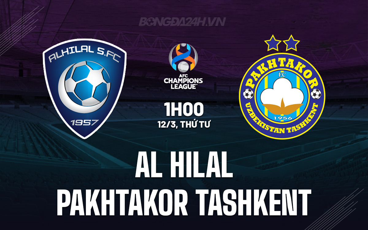 Al Hilal vs Pakhtakor Tashkent Al Hilal vs Pakhtakor Tashkent