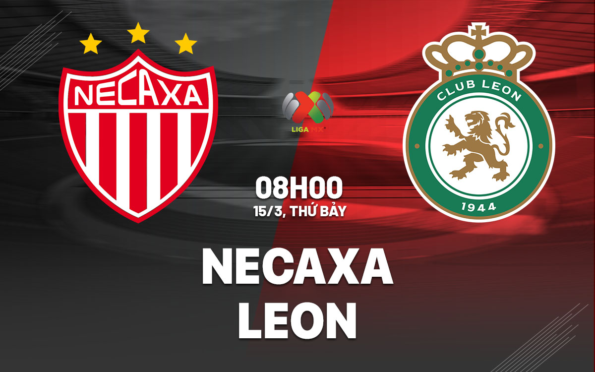 nhan dinh bong da du doan Necaxa vs Leon vdqg mexico hom nay