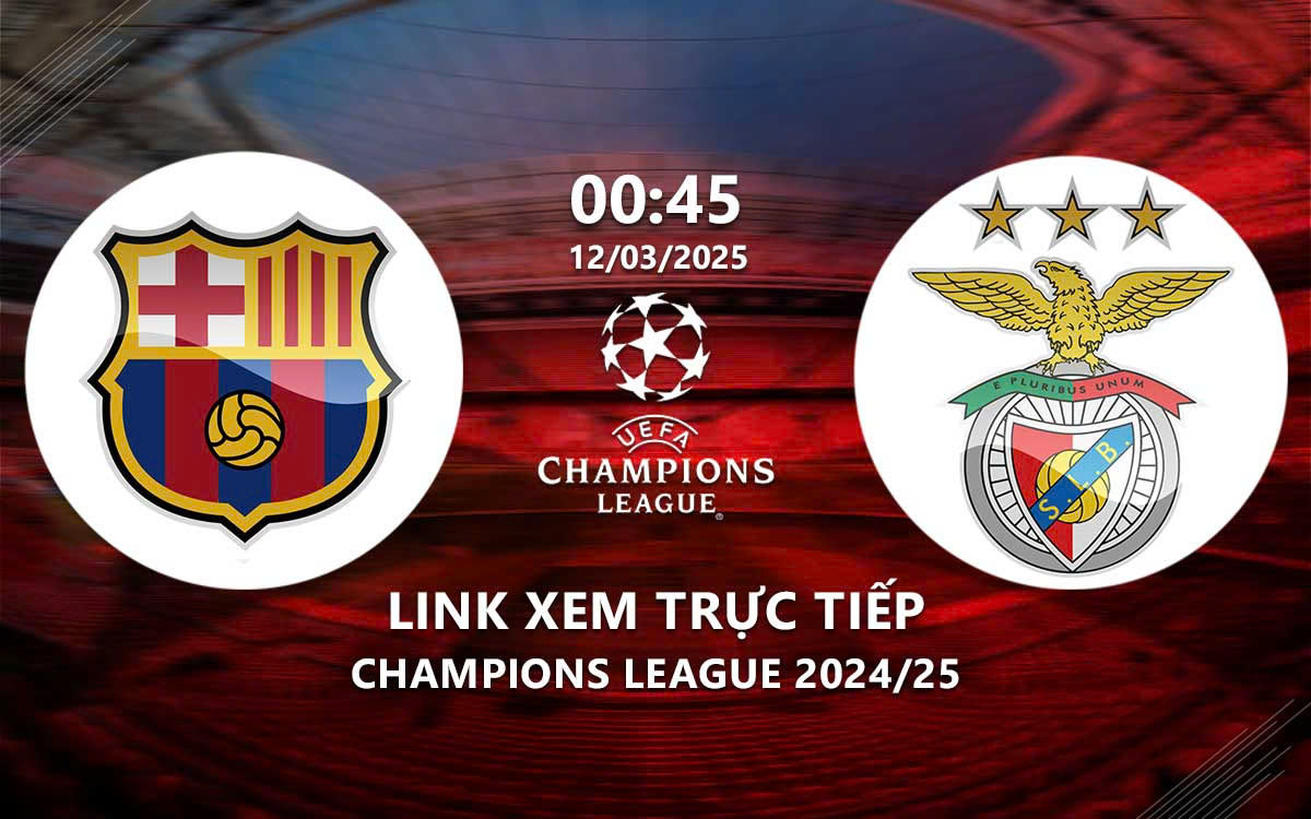 Link xem truc tiep Barca vs Benfica (Cup C1 chau au 2024/25)