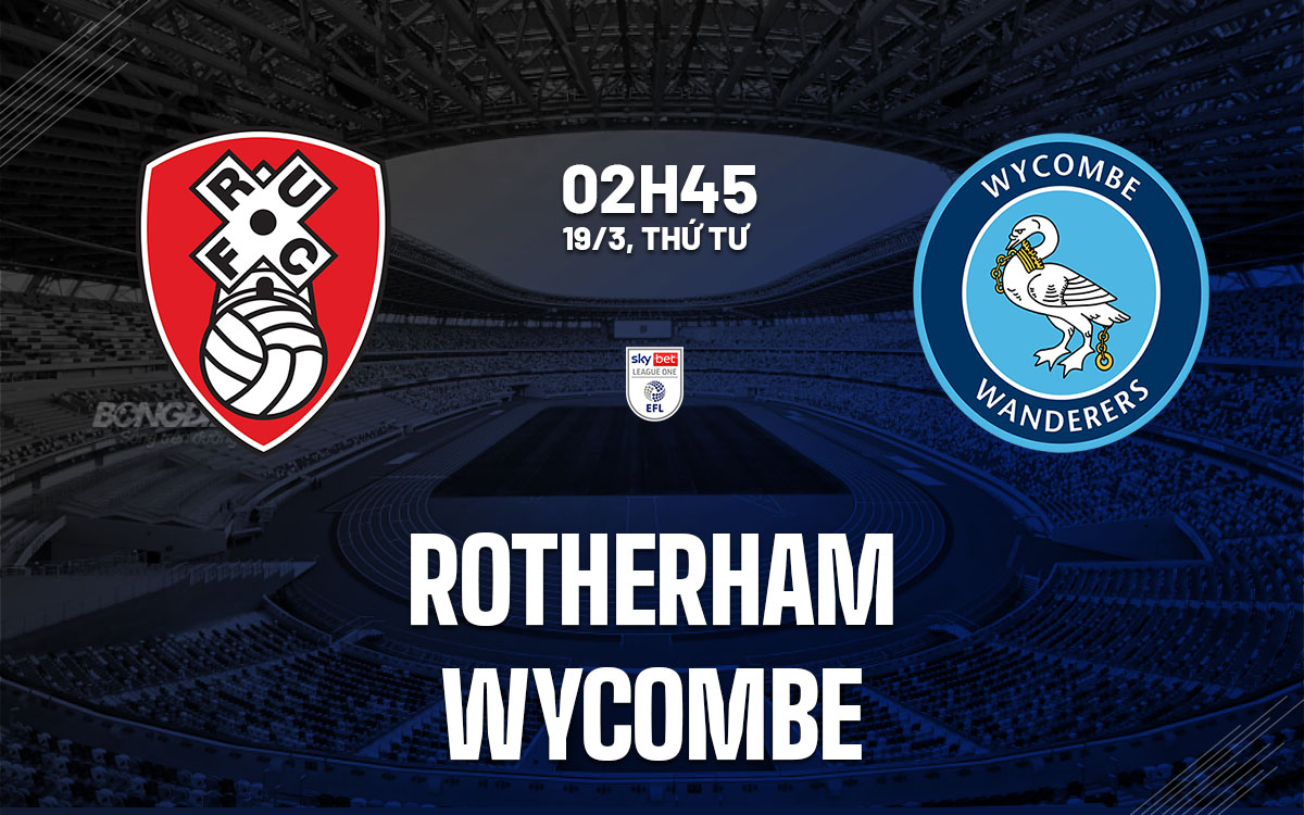 nhan dinh bong da du doan Rotherham vs Wycombe hang 3 anh hom nay