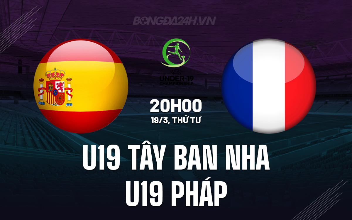 U19 Tay Ban Nha vs U19 Phap