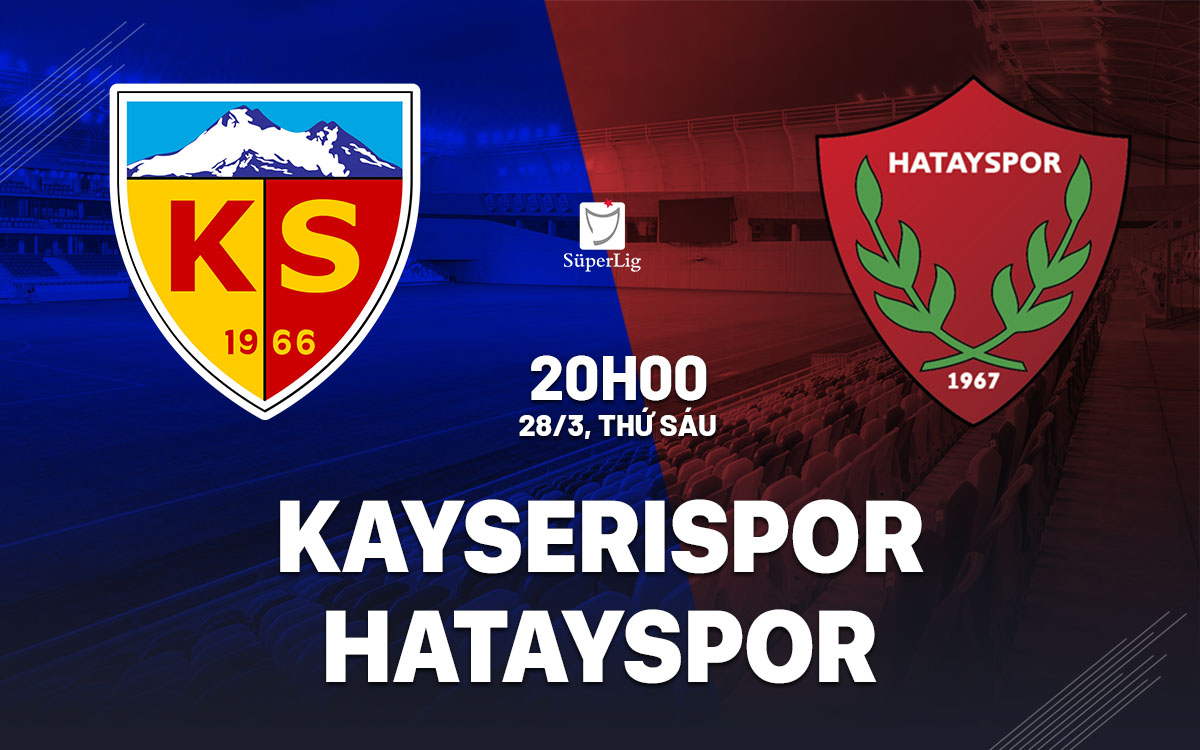 nhan dinh bong da du doan Kayserispor vs Hatayspor vdqg tho nhi ky hom nay nhan dinh bong da du doan Kayserispor vs Hatayspor vdqg tho nhi ky hom nay