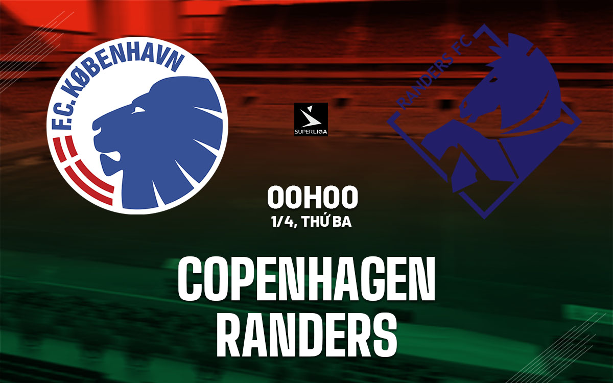 nhan dinh bong da du doan Copenhagen vs Randers vdqg dan mach hom nay nhan dinh bong da du doan Copenhagen vs Randers vdqg dan mach hom nay