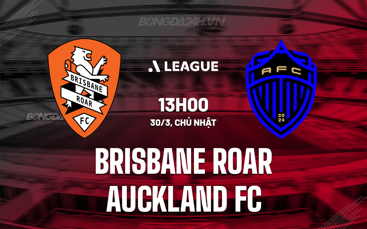 Brisbane Roar vs Auckland FC Brisbane Roar vs Auckland FC