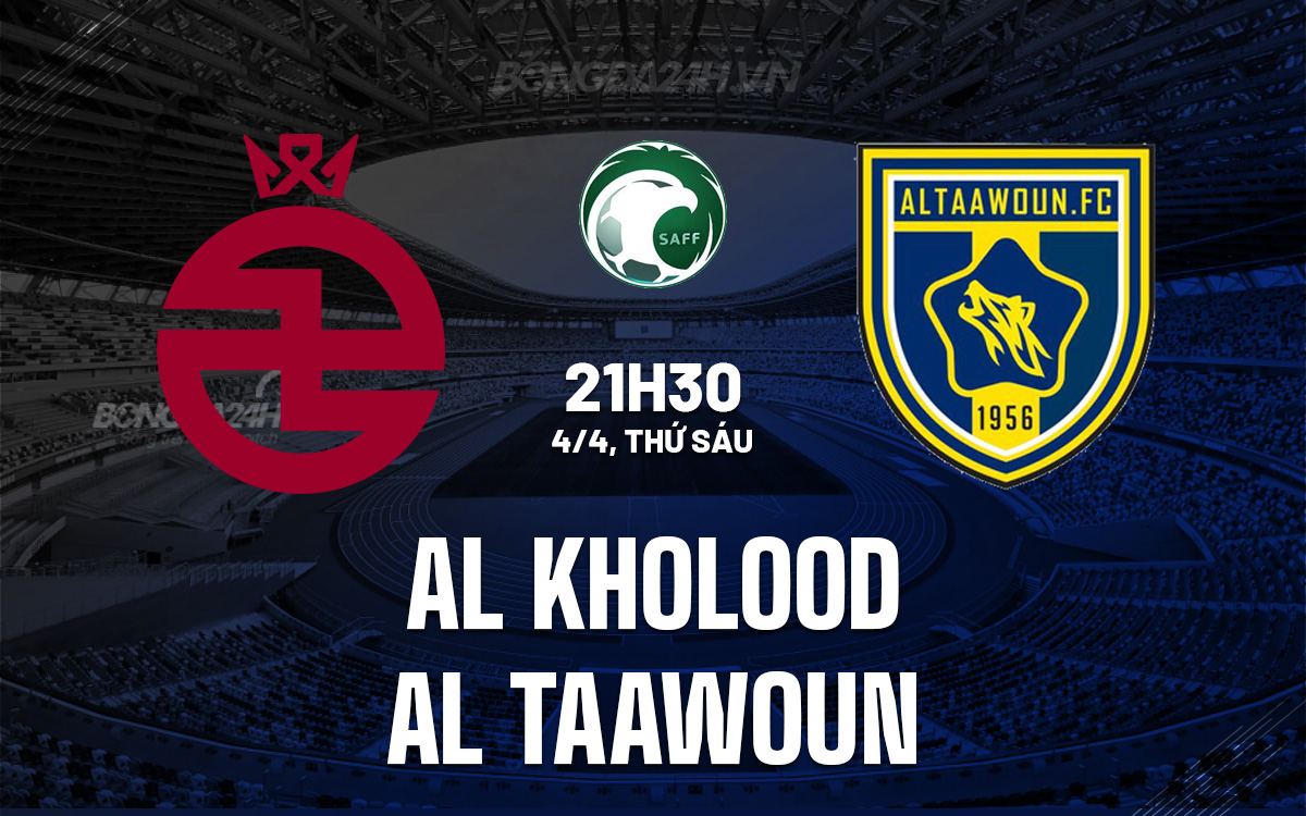 Al Kholood vs Al Taawoun Al Kholood vs Al Taawoun