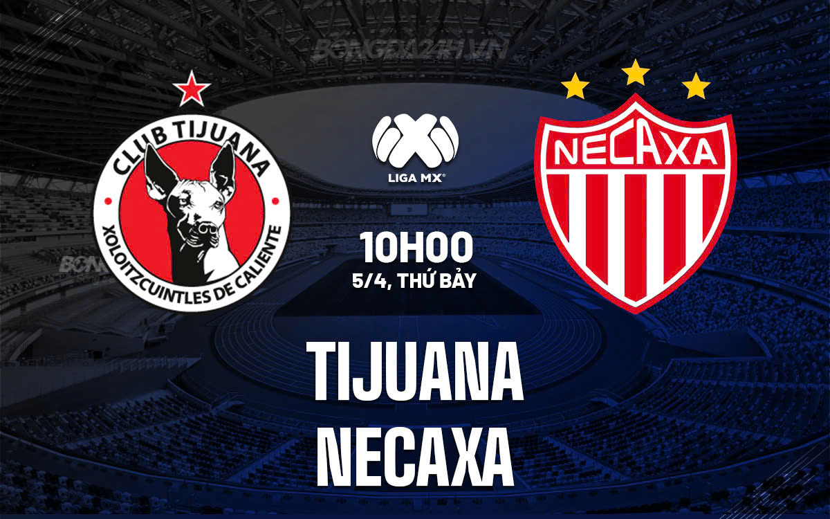 Tijuana vs Necaxa