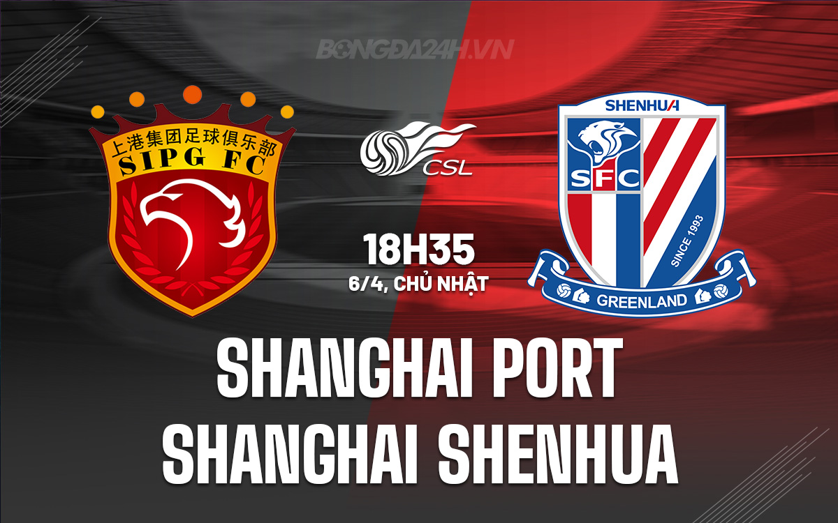 Shanghai Port vs Shanghai Shenhua