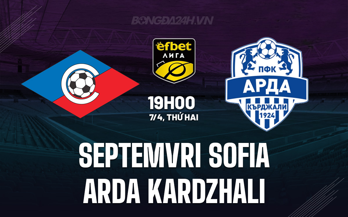 Septemvri Sofia vs Arda Kardzhali