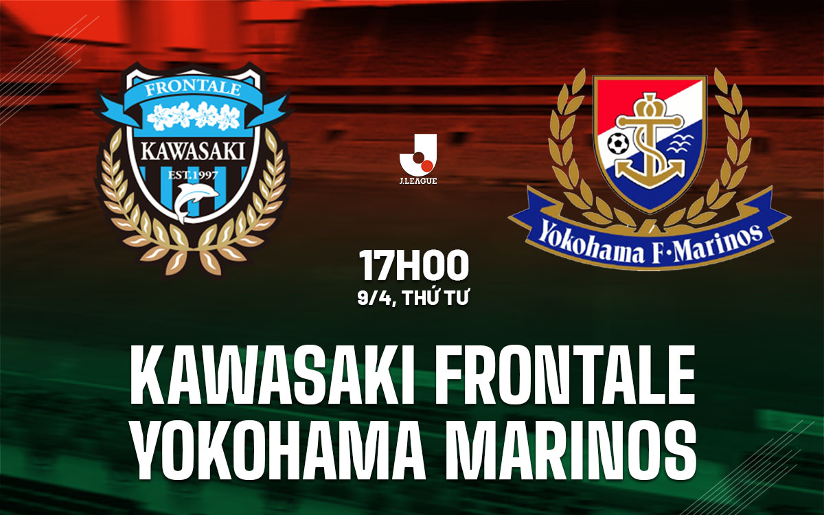 nhan dinh bong da du doan Kawasaki Frontale vs Yokohama Marinos vdqg nhat ban hom nay