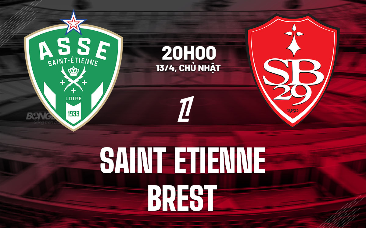 nhan dinh bong da du doan Saint-Etienne vs Brest vdqg phap hom nay