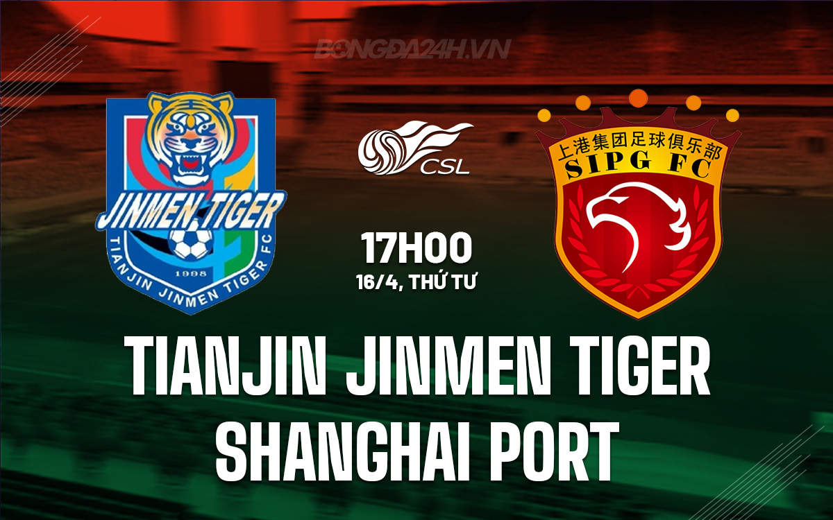 Tianjin Jinmen Tiger vs Shanghai Port