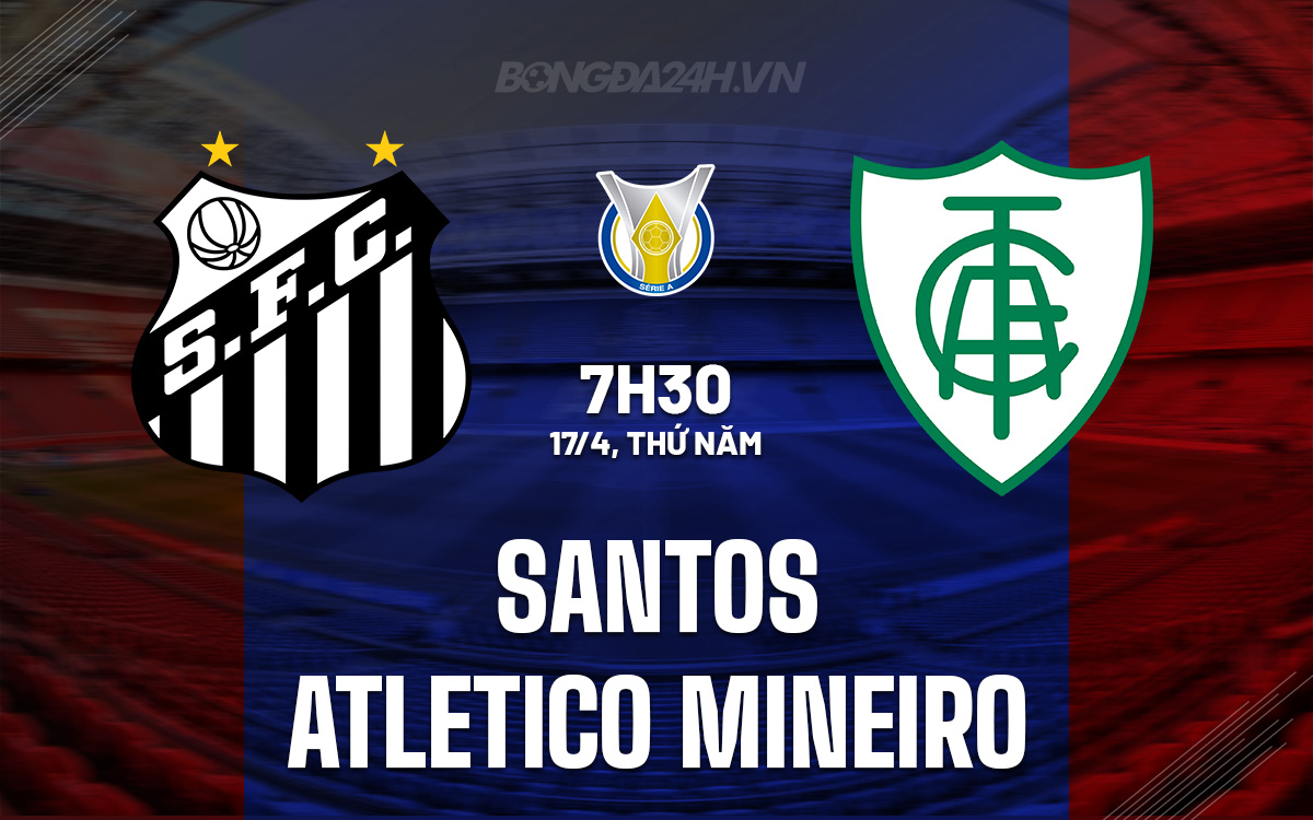 Santos vs Atletico Mineiro Santos vs Atletico Mineiro