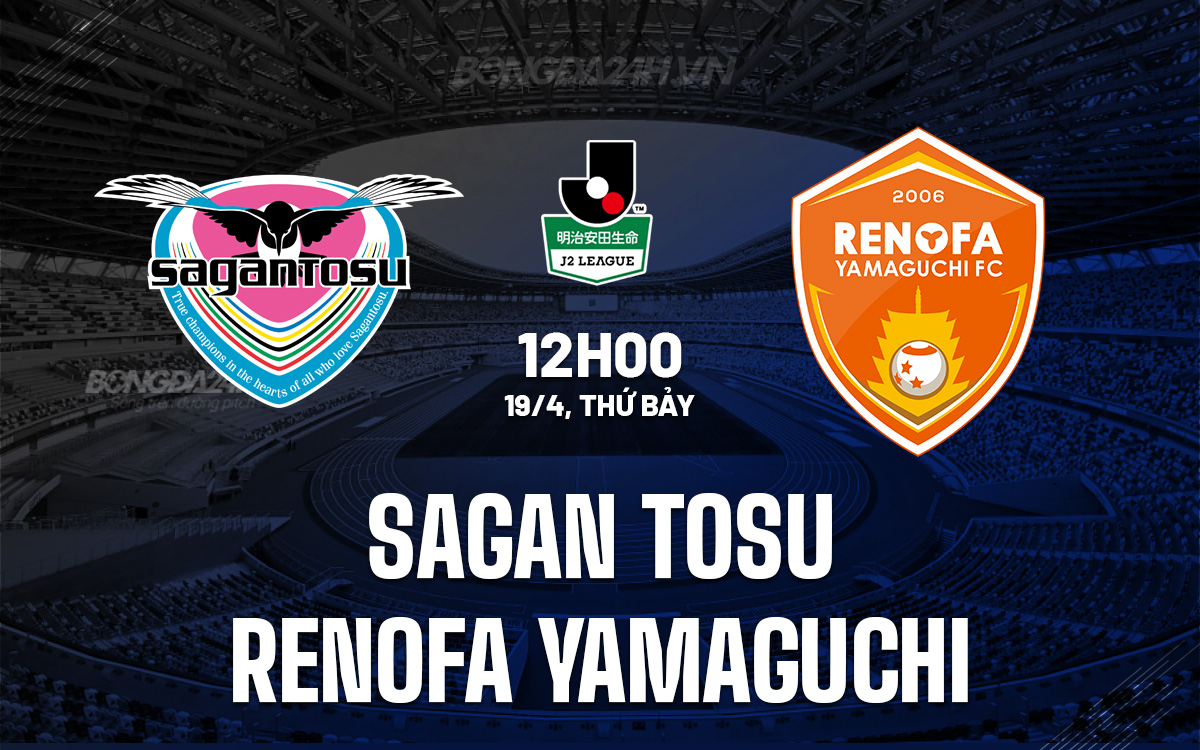 Sagan Tosu vs Renofa Yamaguchi Sagan Tosu vs Renofa Yamaguchi