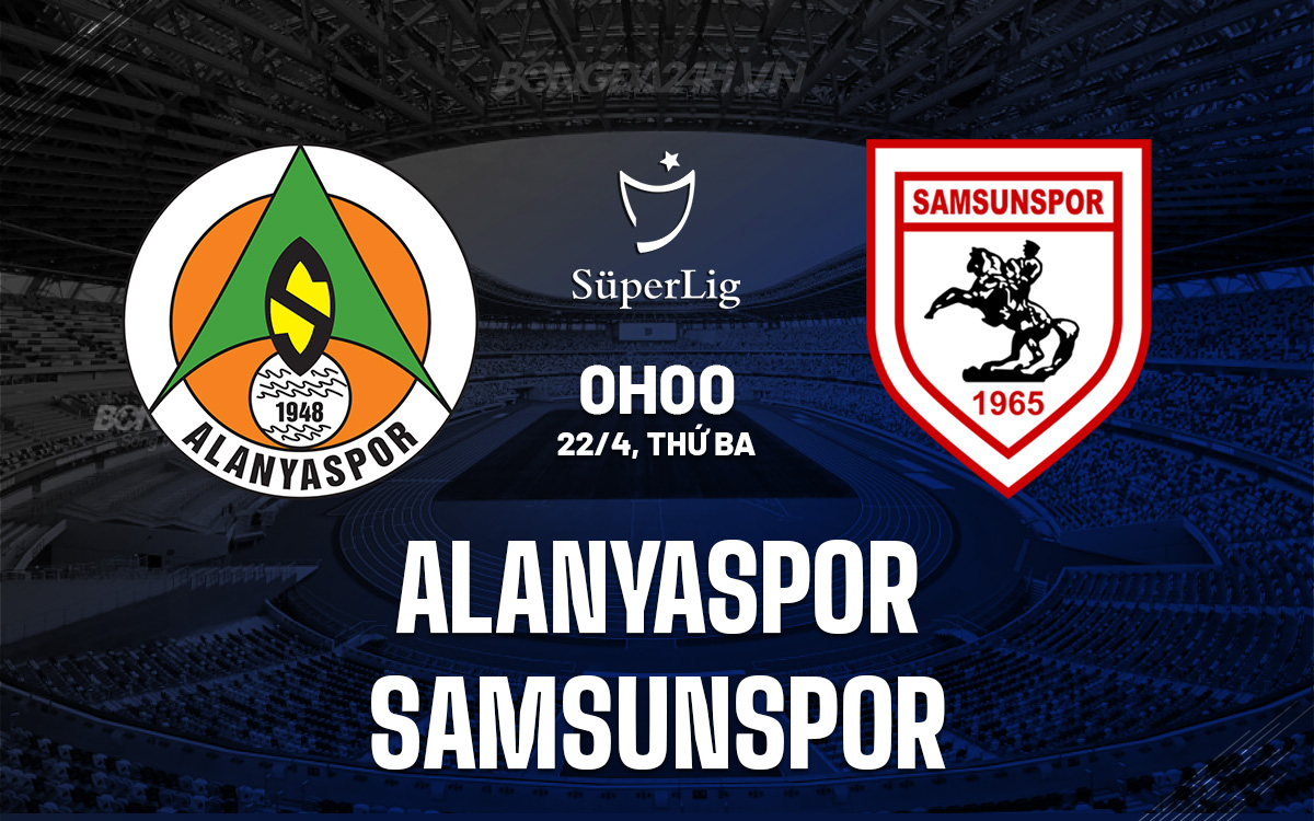 Alanyaspor vs Samsunspor Alanyaspor vs Samsunspor