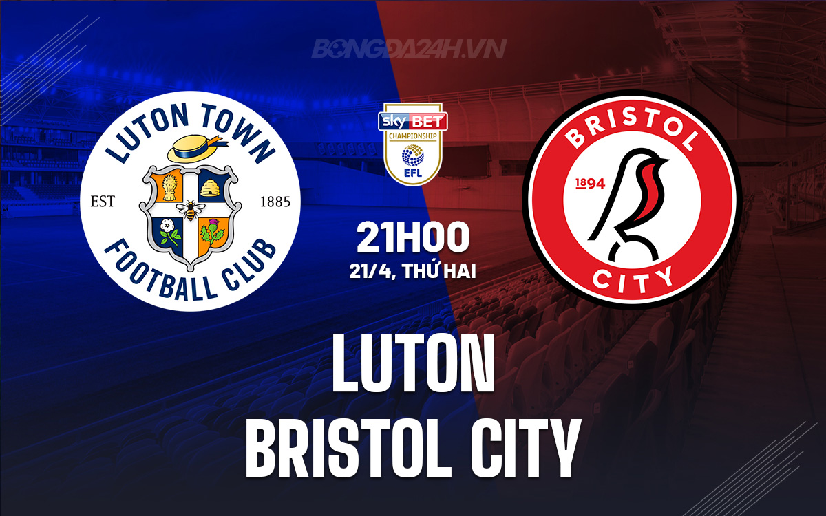Luton vs Bristol City Luton vs Bristol City