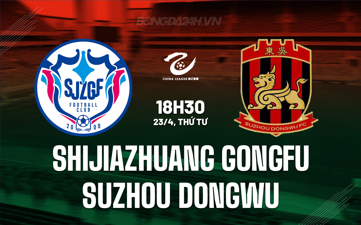 Shijiazhuang Gongfu vs Suzhou Dongwu Shijiazhuang Gongfu vs Suzhou Dongwu