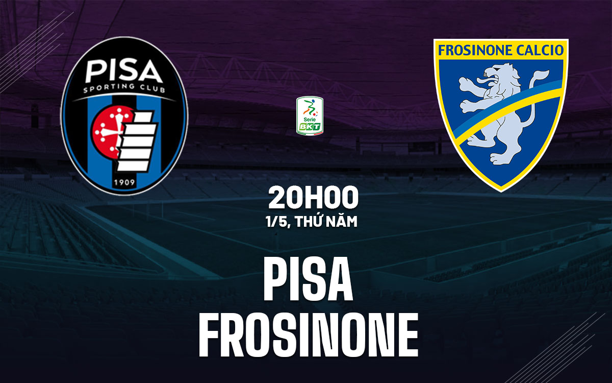 nhan dinh bong da du doan Pisa vs Frosinone hang 2 italia hom nay