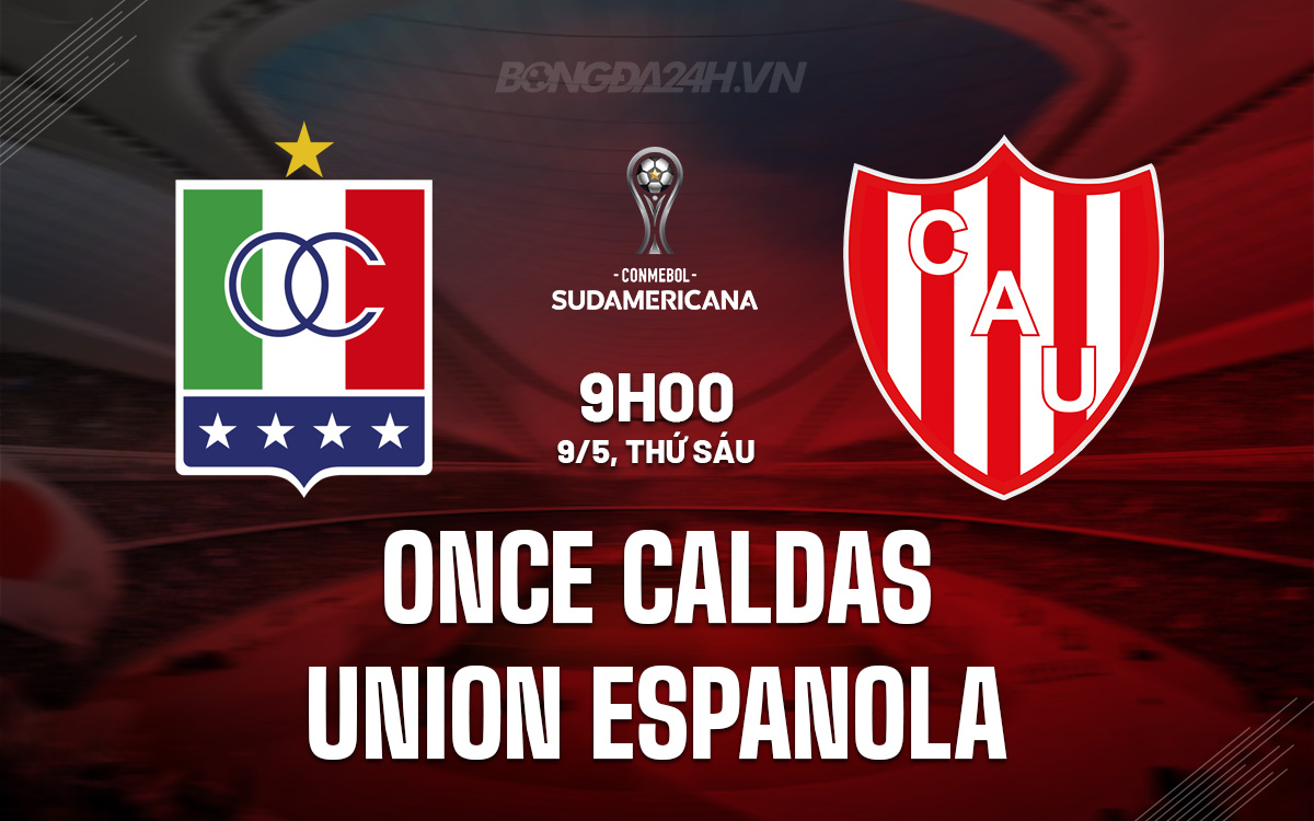 Once Caldas vs Union Espanola