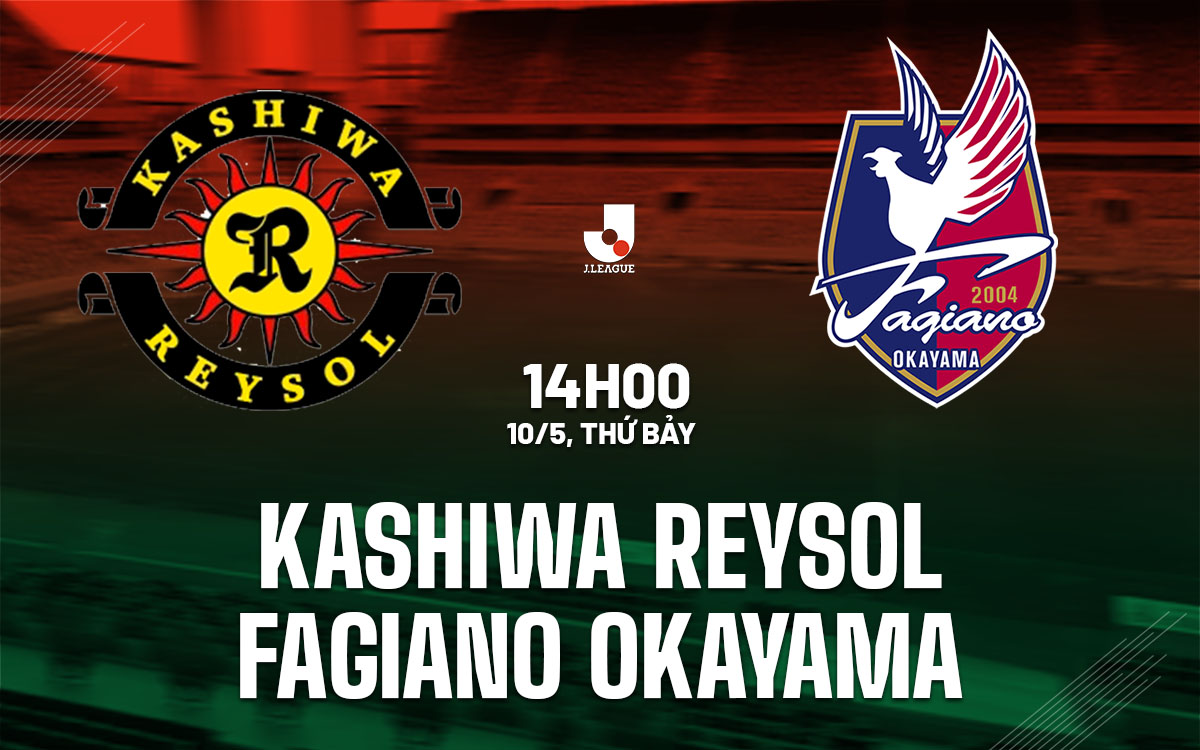 nhan dinh bong da du doan Kashiwa Reysol vs Fagiano Okayama vdqg nhat ban hom nay