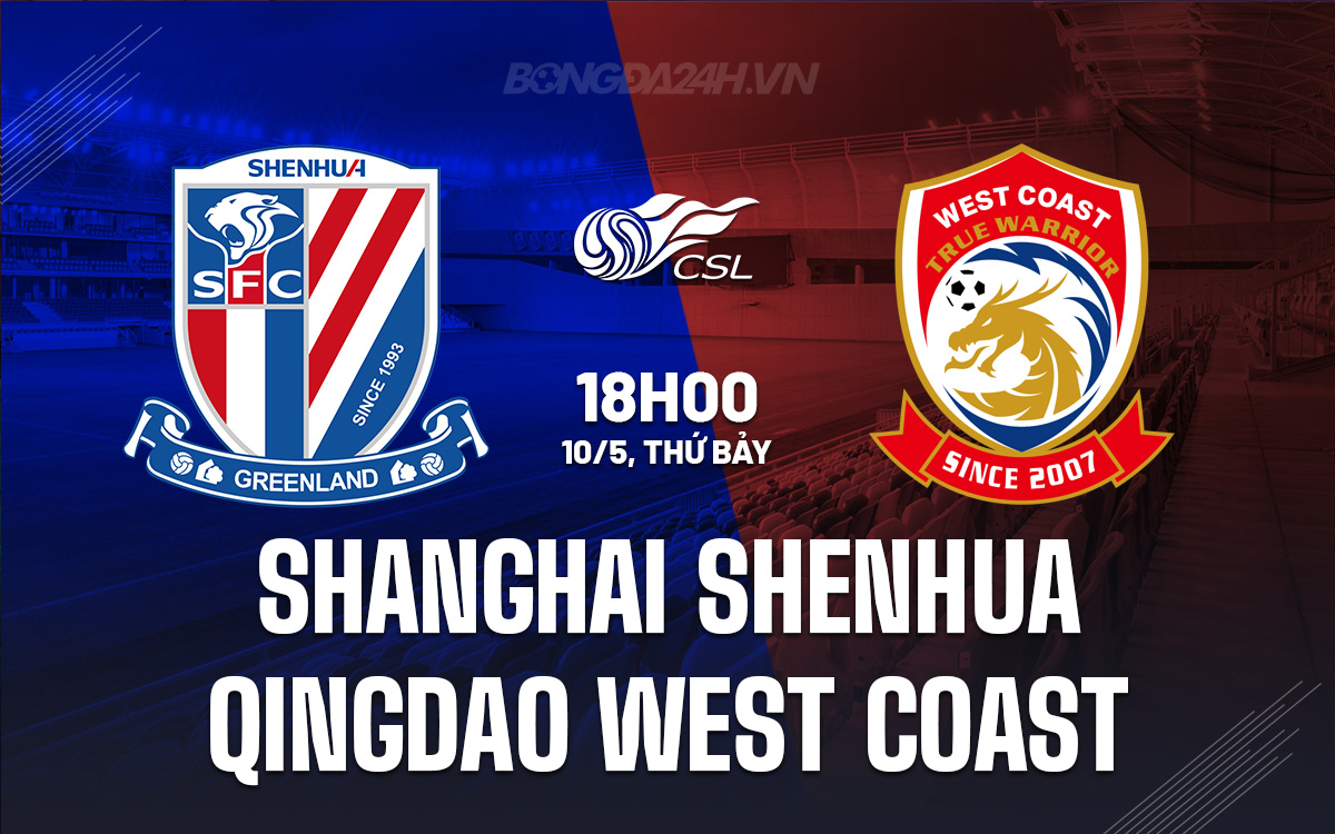 Shanghai Shenhua vs Qingdao West Coast Shanghai Shenhua vs Qingdao West Coast