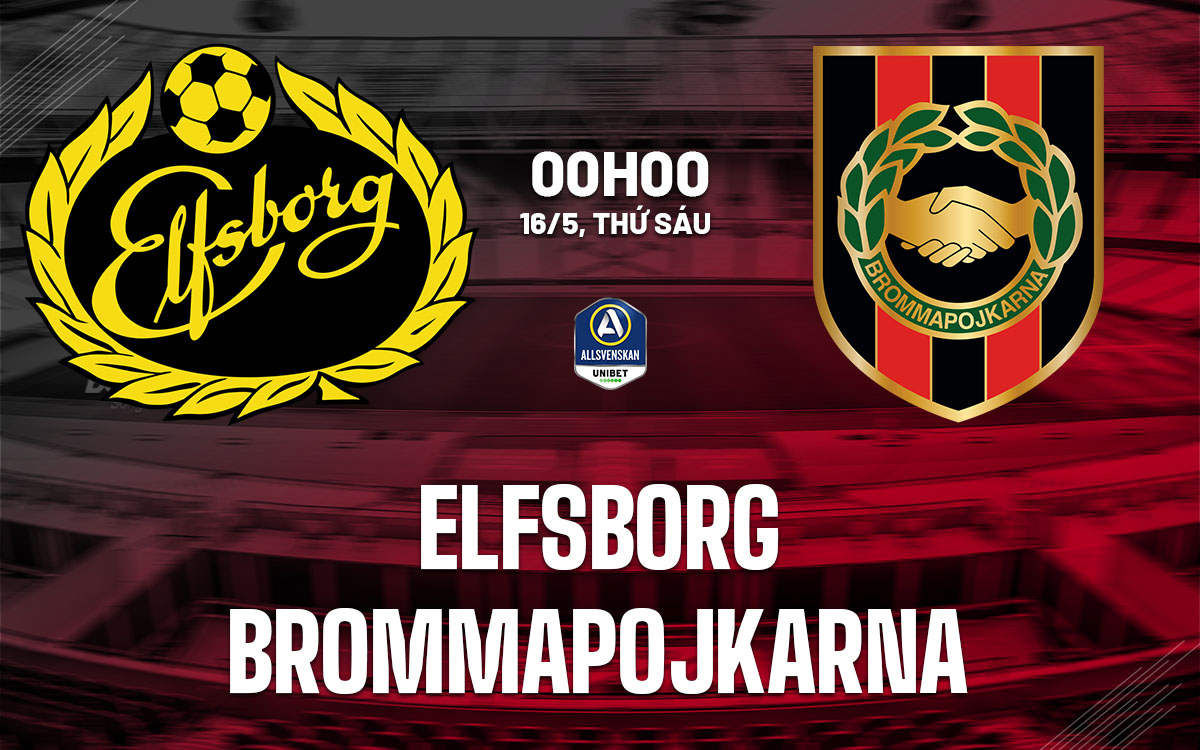 nhan dinh bong da du doan Elfsborg vs Brommapojkarna vdqg thuy dien hom nay