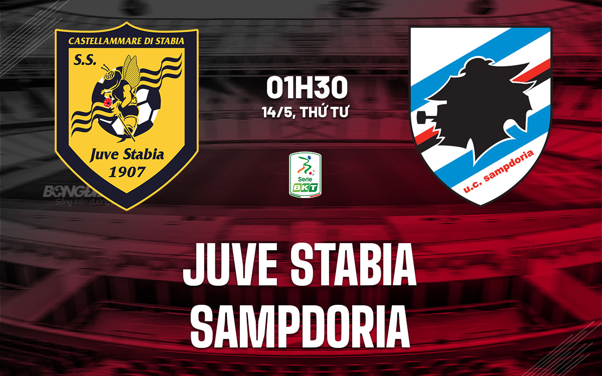 nhan dinh bong da du doan Juve Stabia vs Sampdoria hang 2 italia hom nay nhan dinh bong da du doan Juve Stabia vs Sampdoria hang 2 italia hom nay