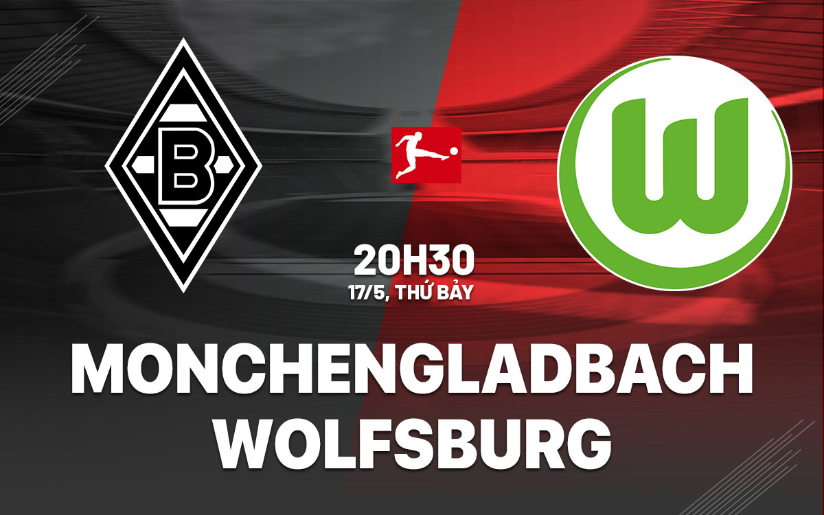 nhan dinh bong da du doan Monchengladbach vs Wolfsburg vdqg duc bundesliga hom nay nhan dinh bong da du doan Monchengladbach vs Wolfsburg vdqg duc bundesliga hom nay