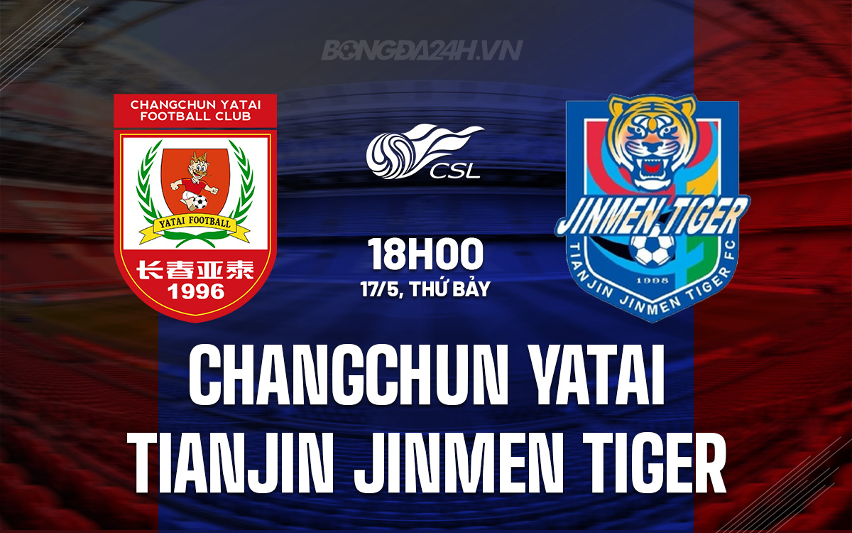 Changchun Yatai vs Tianjin Jinmen Tiger Changchun Yatai vs Tianjin Jinmen Tiger