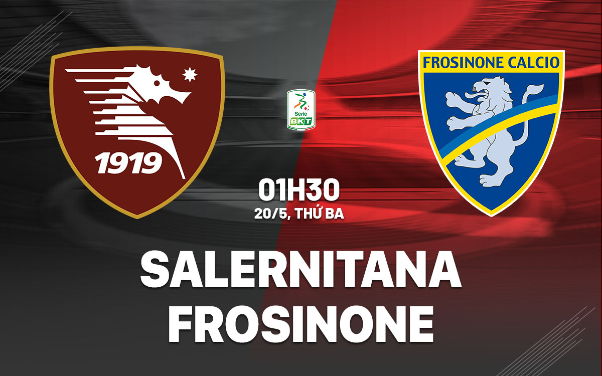 nhan dinh bong da du doan Salernitana vs Frosinone playoff hang 2 italia hom nay nhan dinh bong da du doan Salernitana vs Frosinone playoff hang 2 italia hom nay