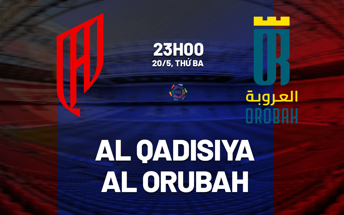 nhan dinh bong da du doan Al Qadisiya vs Al Orubah vdqg saudi arabia hom nay nhan dinh bong da du doan Al Qadisiya vs Al Orubah vdqg saudi arabia hom nay