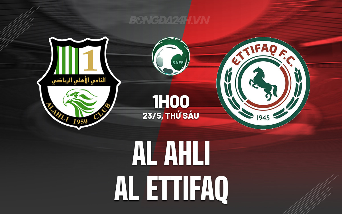 Al Ahli vs Al Ettifaq Al Ahli vs Al Ettifaq