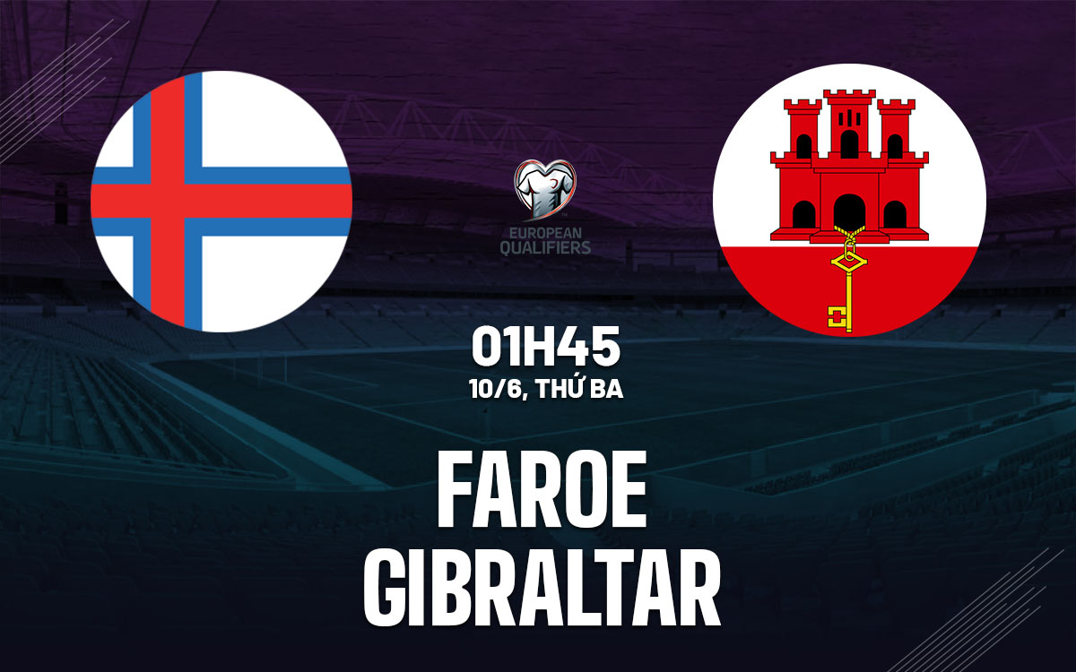nhan dinh bong da du doan Faroe vs Gibraltar vong loai world cup hom nay nhan dinh bong da du doan Faroe vs Gibraltar vong loai world cup hom nay