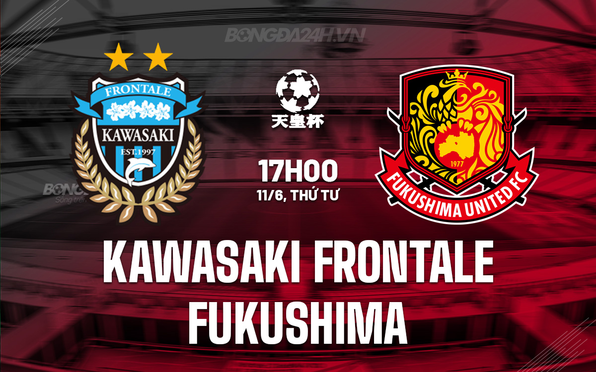 Kawasaki Frontale vs Fukushima Kawasaki Frontale vs Fukushima