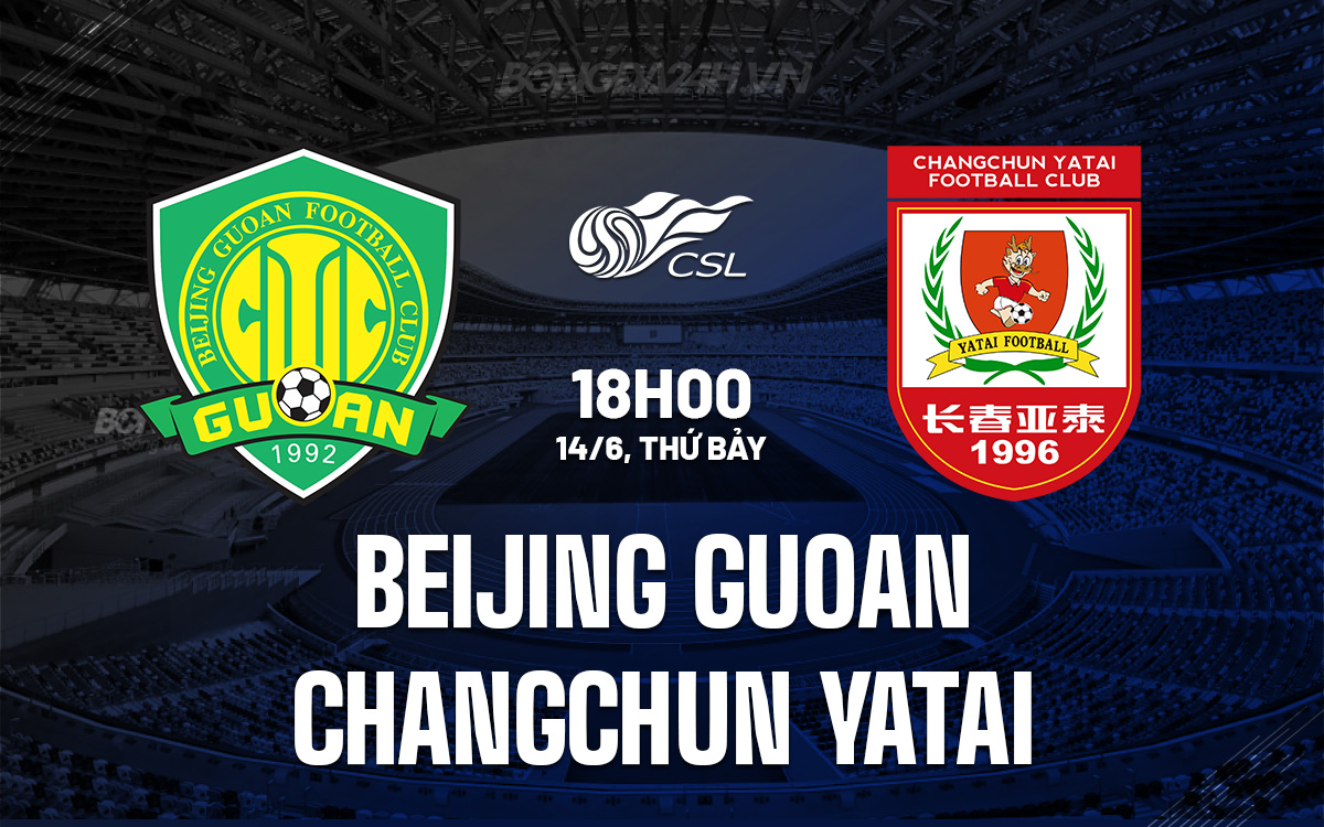 Beijing Guoan vs Changchun Yatai Beijing Guoan vs Changchun Yatai