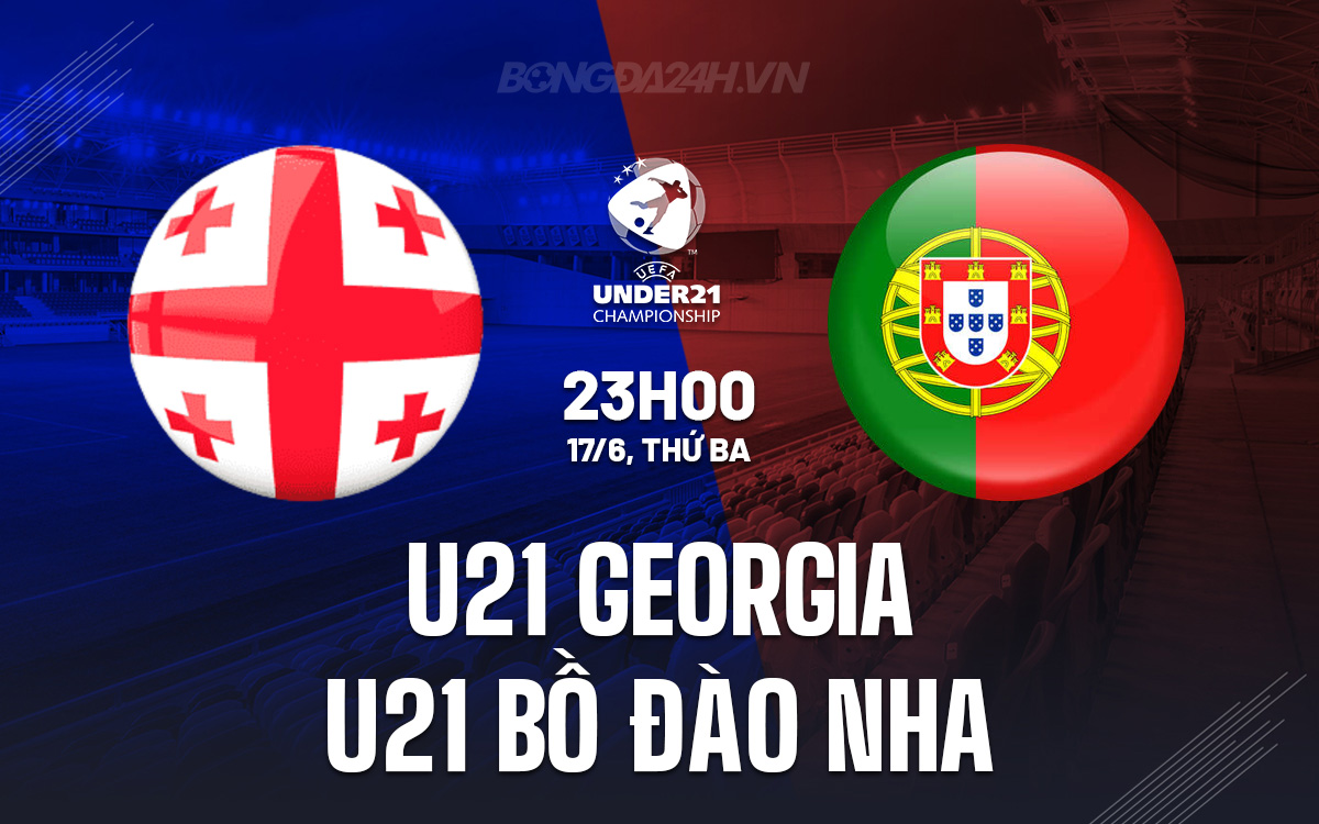 U21 Georgia vs U21 Bo dao Nha