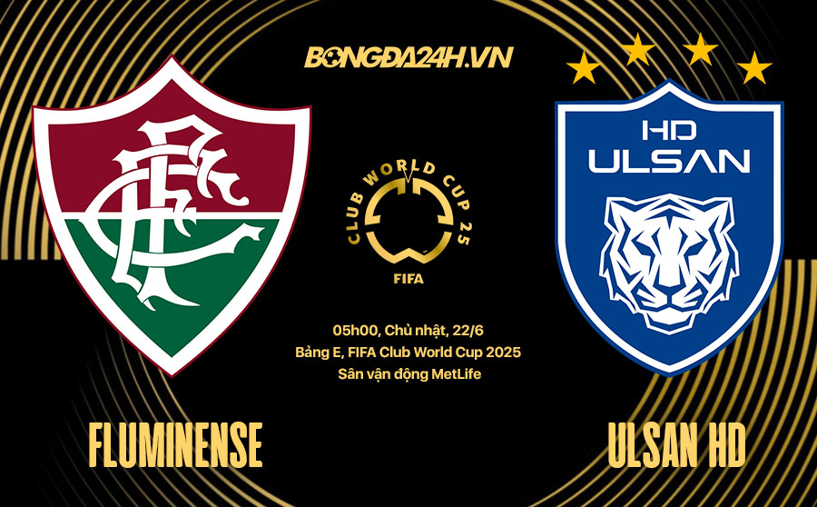 nhan dinh bong da du doan Fluminense vs Ulsan HD fifa club world cup hom nay