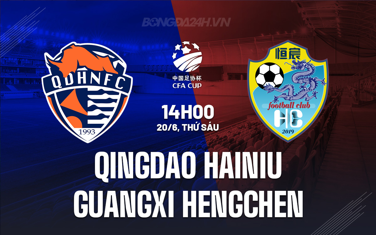 Qingdao Hainiu vs Guangxi Hengchen