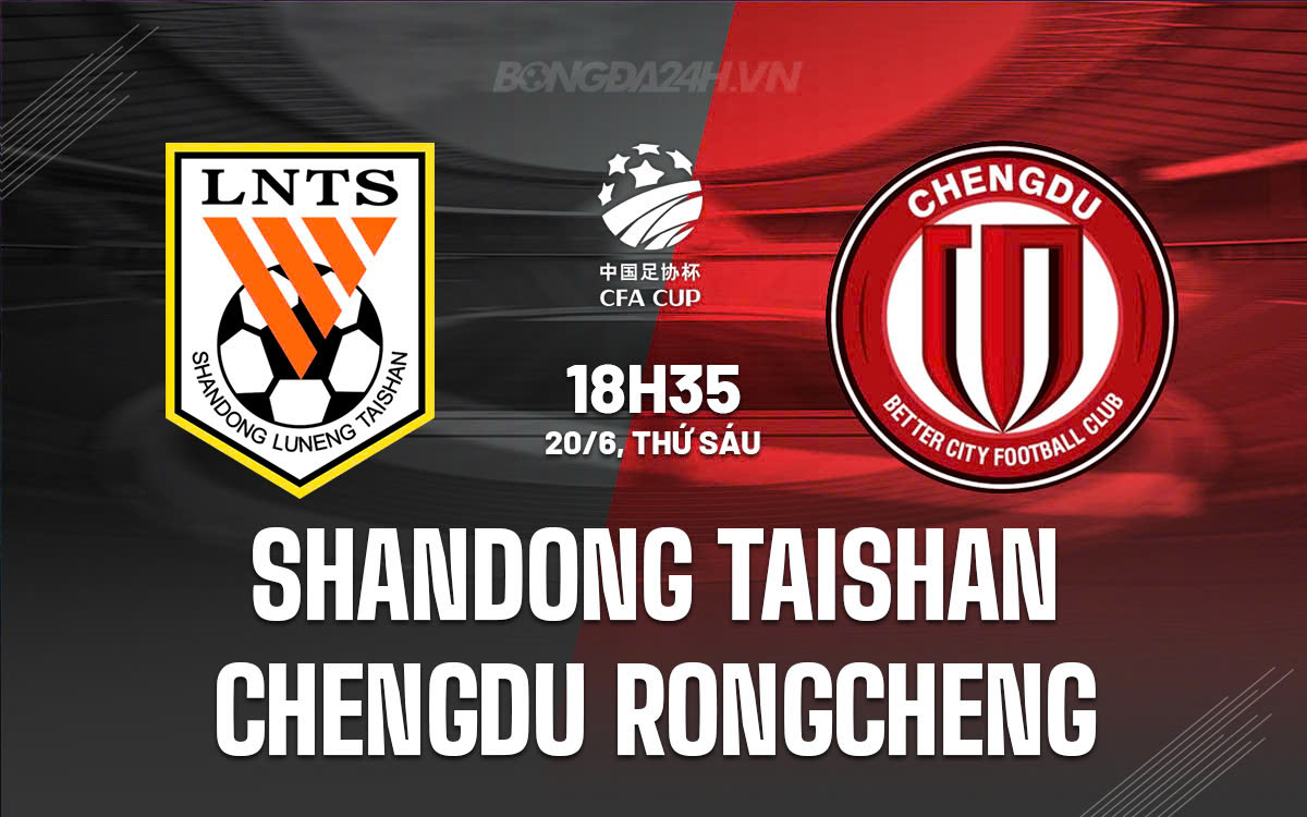 Shandong Taishan vs Chengdu Rongcheng Shandong Taishan vs Chengdu Rongcheng